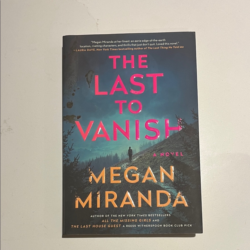 The Last To Vanish By Megan Miranda